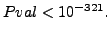 $Pval <
10^{-321}.$